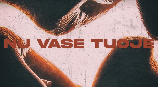 “Nu vase tuoje”, il nuovo singolo di Francesco Da Vinci feat. Livio Cori