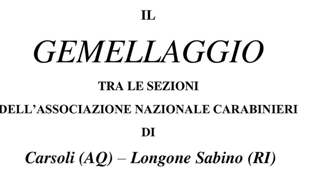 Uniti dall'Arma, gemellaggio tra i carabinieri in congedo di Longone Sabino e Carsoli