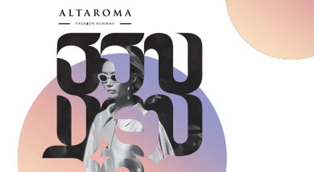Roma, torna la Fashion Week di Altaroma dall'11 al 15 luglio