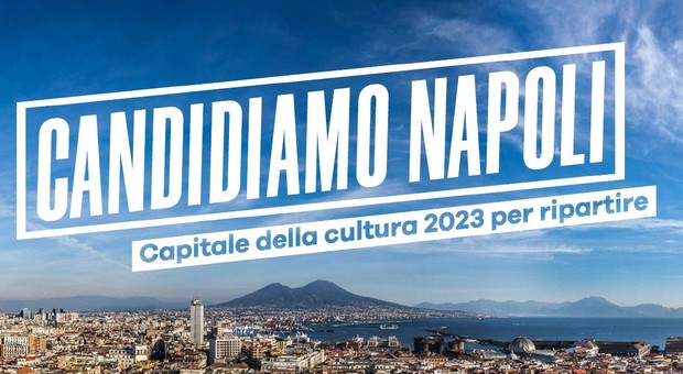 «Candidiamo Napoli a capitale della cultura del 2023 per ripartire»