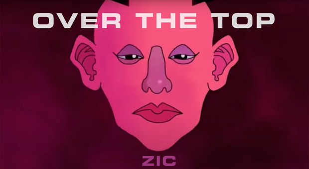 Zic: «Over the top è la migliore canzone che ho mai scritto finora». Il video di Simone Monteduro
