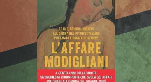 I falsi di Modigliani, un affare miliardario: la presentazione del libro-inchiesta sui misteri intorno alle sue opere