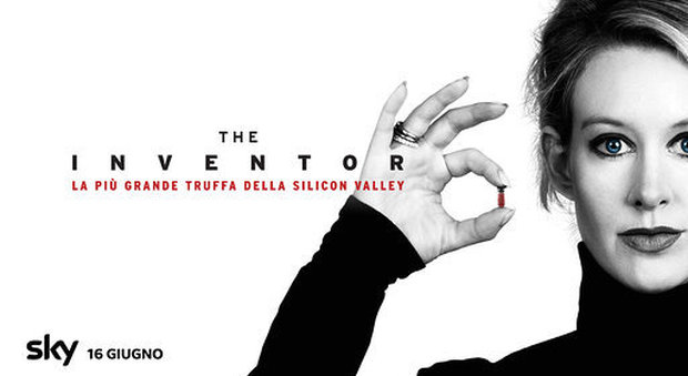 Al via con The Inventor-La più grande truffa della Silicon Vallery la storia di Elizabeth Holmes e della sua Theranos
