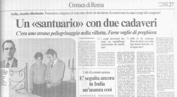 Roma, quando nel 1987 scoppiò lo scandalo della setta che mummificava i cadaveri