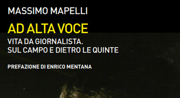 Massimo Mapelli, domani all'Auditorium Parco Della Musica di Roma la presentazione del suo libro «Ad alta voce»