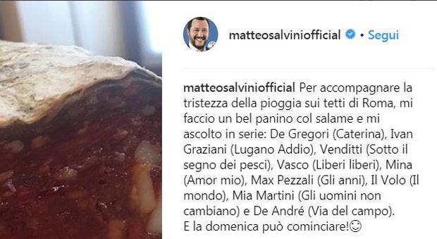«Panino al salame e musica», la ricetta del ministro Salvini contro la tristezza della pioggia