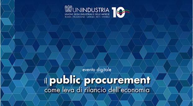 Imprese, Unindustria: "Il public procurement come rilancio e trasformazione dell'economia"