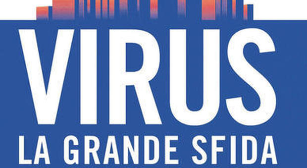 Virus, la grande sfida: Roberto Burioni racconta la storia delle epidemie dalla peste al coronavirus