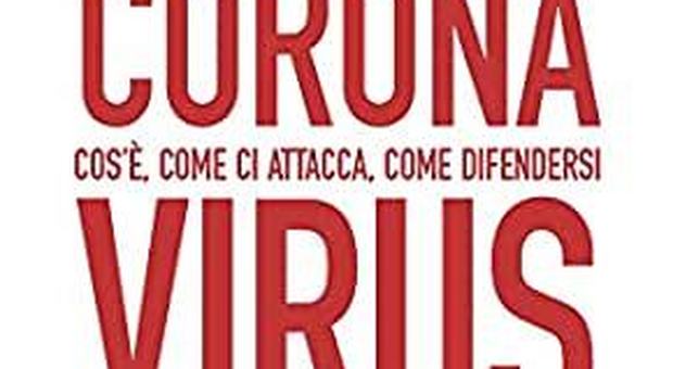 Coronavirus, tutto ciò che c'è da sapere nel libro della virologa dello Spallanzani che ha isolato il Sars-Cov-2