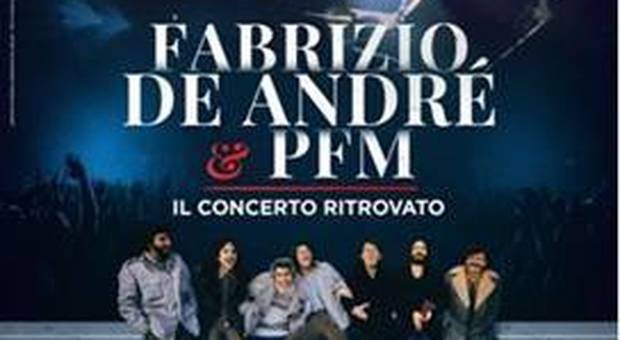 “Fabrizio De André e PFM. Il concerto ritrovato”: a febbraio al cinema