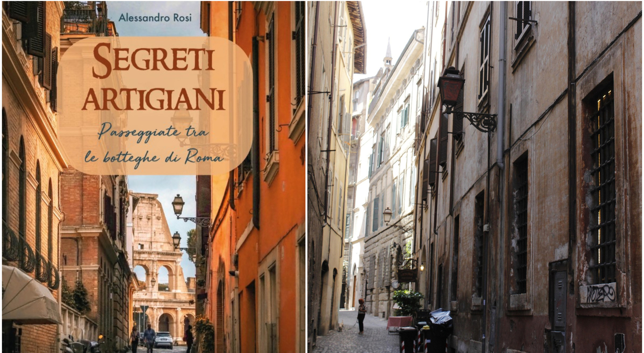 «#segreti artigiani. Passeggiate tra le botteghe di #roma». Storie e fotografie dei mestieri che resistono