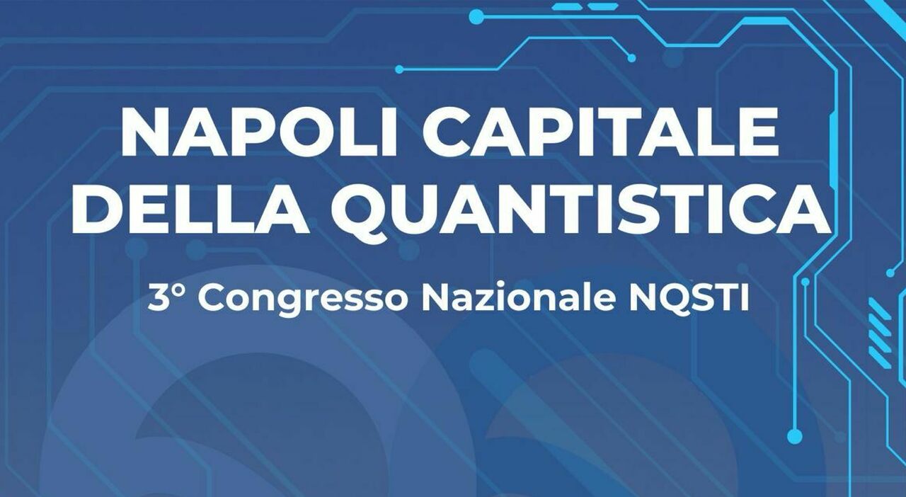 Napoli, terzo congresso sulla fisica quantistica di NQSTI a Città della Scienza dal 14 al 17 aprile