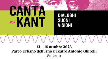 Salerno, Canta con Kant: il festival della musica e della filosofia dal 12  al 15 ottobre
