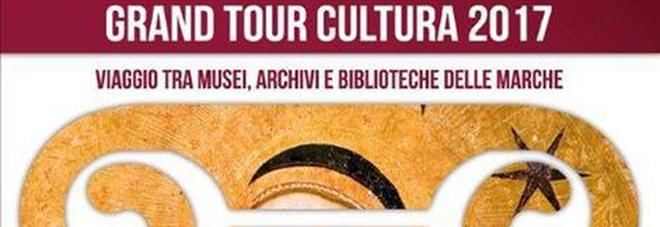 Marche Grand Tour Cultura:
alla scoperta delle bellezze
di tutta la regione