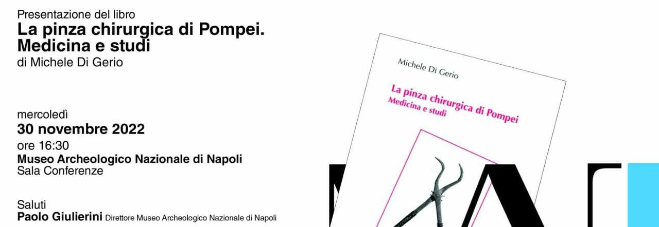 La «pinza chirurgica di Pompei» e l'«importanza della medicina