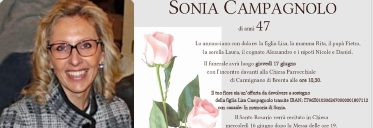 Sonia Campagnolo morta a 47 anni