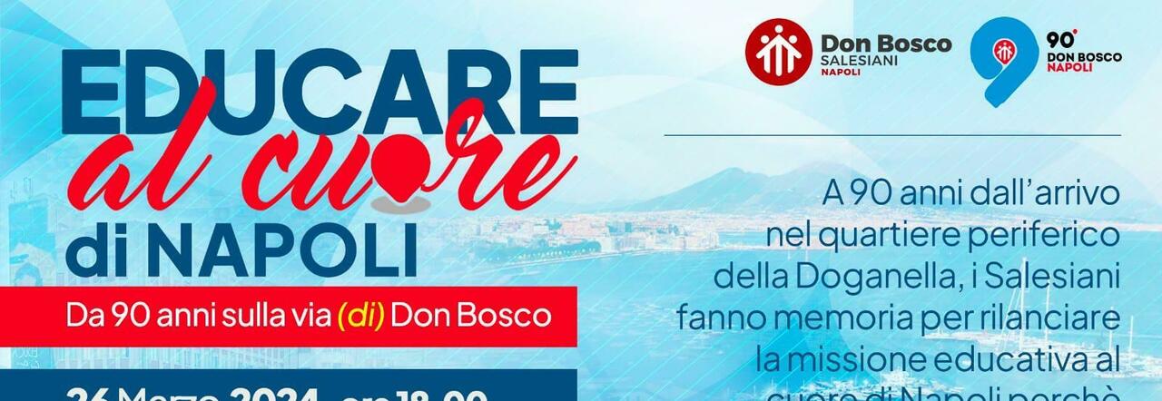 Napoli, “Educare al cuore”: l'evento per celebrare i 90 anni dei salesiani