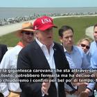 Migranti, Trump: «Messico fermi la carovana o chiudiamo i confini»