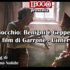 Pinocchio, lo speciale video del film di Matteo Garrone