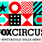 Al via Fox Circus, la maratona no-stop di tre giorni dedicata al mondo delle Serie Tv