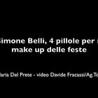 Simone Belli, 4 pillole per il make up delle feste