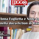 Anna Foglietta si trasforma in Nilde Iotti - L'intervista  