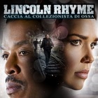 “Lincoln Rhyme: Caccia Al Collezionista Di Ossa”: trailer, cast e trama della serie su Italia 1