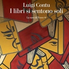 «I libri si sentono soli», il nuovo libro di Luigi Contu: l'evento al Teatro Manzoni di Roma