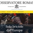 Migranti, l'Osservatore Romano critica la Ue: da Bruxelles solo briciole
