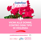 "Carrefour per Lei": ciclamini per aiutare le donne vittime di violenza