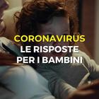 Coronavirus, le risposte per i bambini: «Dire sempre la verità»