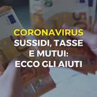 Coronavirus, sussidi, tasse e mutui: rate sospese per 18 mesi e imposte rinviate
