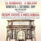 El Bambinel a Milano, arriva il presepe vivente a Porta Romana