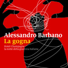 immagine Alessandro Barbano presenta a Napoli il suo nuovo libro «La gogna»