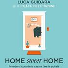 Il coach dell'ordine Luca Guidara: la casa pulita e luminosa fa bene anche allo spirito