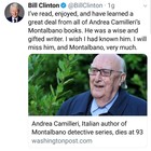Andrea Camilleri, Bill Clinton: «Vorrei averlo conosciuto, lui e Montalbano mi mancheranno»