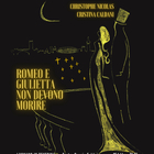 Lugnano in Teverina, continua il tour di Umbria on Stage. Allo Spazio Fabbrica, Romeo e Giulietta non devono morire