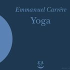 Emanuel Carrère, dallo yoga alla depressione la lotta contro il male oscuro
