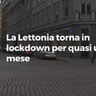 Lettonia, torna il lockdown