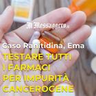 Caso Ranitidina, Ema: testare tutti i farmaci per impurità cancerogene