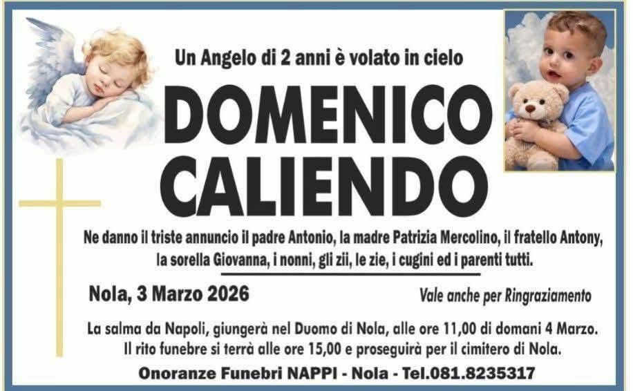 Domenico Caliendo, domani i funerali a Nola: «Un angelo di 2 anni è volato in cielo»